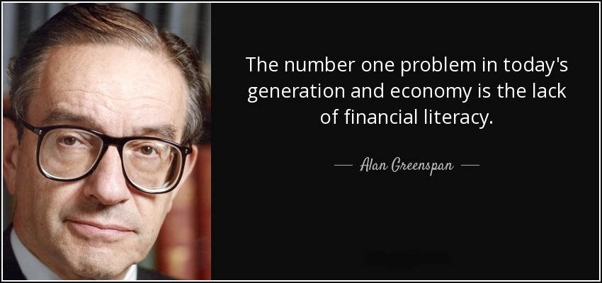 quote-the-number-one-problem-in-today-s-generation-and-economy-is-the-lack-of-financial-literacy-alan-greenspan-60-46-29